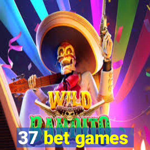 37 bet games